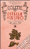 La stella del vespro. E-book. Formato EPUB ebook di Gabrielle-Sidonie Colette