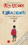 Un anno con i francesi. E-book. Formato EPUB ebook di Fouad Laroui