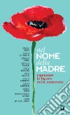 Nel nome della madre. E-book. Formato EPUB ebook di Daniela Brogi