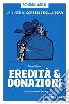Eredità & donazioni. E-book. Formato PDF ebook
