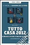 Tutto Casa 2012. E-book. Formato PDF ebook