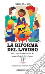 La riforma del lavoro. E-book. Formato EPUB