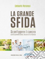 La grande sfida. E-book. Formato PDF ebook