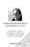 Emiliano Mondonico. Una sedia al cielo. E-book. Formato EPUB ebook