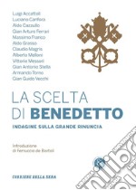 La scelta di Benedetto. E-book. Formato EPUB ebook