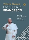 La chiesa di Francesco. La sfida del cristianesimo tra crisi e speranza. E-book. Formato EPUB ebook