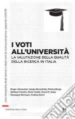 I voti all'università. La valutazione della ricerca in Italia. E-book. Formato EPUB ebook