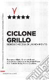 Ciclone Grillo. E-book. Formato EPUB ebook