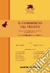 Il commercio nel Veneto. Commentario alla legge regionale del Veneto 28 dicembre 2012, n. 50. E-book. Formato PDF ebook