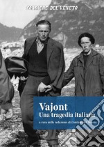 Vajont, una tragedia italiana. E-book. Formato PDF ebook