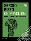 Onorevoli e no. E-book. Formato EPUB ebook di Sergio Rizzo