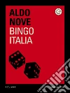 Punto SNAI. E-book. Formato EPUB ebook di Aldo Nove