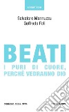 Beati i puri di cuore, perché vedranno Dio. E-book. Formato EPUB ebook di Salvatore Mannuzzu