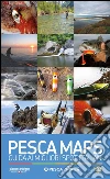 Pesca Maps - Guida ai migliori spot italiani: Guida ai migliori spot italiani. E-book. Formato PDF ebook