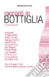 Racconti in bottiglia. E-book. Formato EPUB ebook