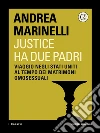 Justice ha due padri. E-book. Formato EPUB ebook di Andrea Marinelli