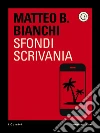 Sfondi scrivania. E-book. Formato EPUB ebook di Matteo B. Bianchi
