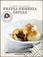 Fiuli-Venezia Giulia. E-book. Formato PDF ebook