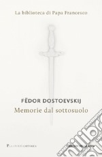 Memorie dal sottosuolo. E-book. Formato EPUB