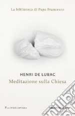 Meditazione sulla Chiesa. E-book. Formato EPUB