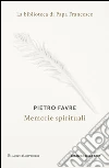 Memorie spirituali. E-book. Formato EPUB ebook di Pierre Favre