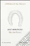 Martín Fierro. E-book. Formato EPUB ebook di José Hernández