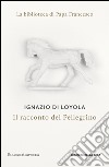 Il racconto del pellegrino. E-book. Formato EPUB ebook