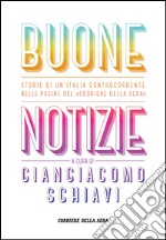 Buone notizie. E-book. Formato EPUB ebook