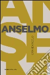 Anselmo. E-book. Formato EPUB ebook di Carlo Chiurco