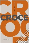 Croce. E-book. Formato EPUB ebook di Michele Ciliberto