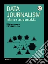 Data journalism. Informazione e creatività. E-book. Formato EPUB ebook
