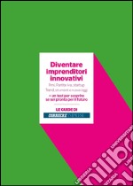 Diventare imprenditori innovativi. E-book. Formato EPUB ebook