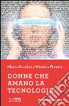 Donne che amano la tecnologia. E-book. Formato EPUB ebook