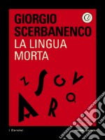 Lingua morta. Estratto. E-book. Formato EPUB ebook