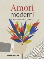 Amori moderni. E-book. Formato PDF ebook