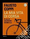 La mia vita di corsa. E-book. Formato EPUB ebook