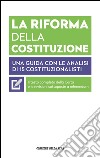 La riforma della Costituzione. Una guida con le analisi di 15 costituzionalisti. E-book. Formato EPUB ebook