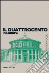 Il Quattrocento in Europa. E-book. Formato EPUB ebook di Salvatore Carannante