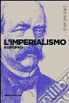 L' imperialismo europeo. E-book. Formato EPUB ebook di Toni Ricciardi