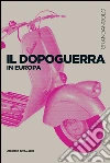 Il dopoguerra in Europa. E-book. Formato EPUB ebook di Francesco Petrini
