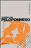 Guerra del Peloponneso. E-book. Formato EPUB ebook di Marco Bettalli