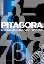 Pitagora e le origini. E-book. Formato EPUB ebook