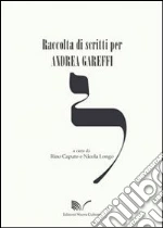 Raccolta di scritti per Andrea Gareffi. E-book. Formato EPUB