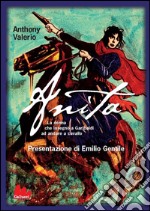 Anita: La donna che insegnò a Garibaldi ad andare a cavallo. E-book. Formato EPUB ebook