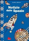 Notizie dallo spazio. E-book. Formato EPUB ebook