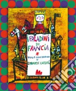 I paladini di Francia. E-book. Formato PDF ebook