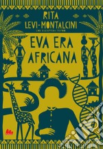 Eva era africana. E-book. Formato EPUB ebook