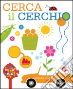 Cerca il cerchio. E-book. Formato PDF ebook