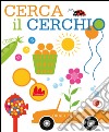 Cerca il cerchio. E-book. Formato PDF ebook