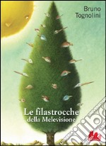 Le filastrocche della Melevisione. E-book. Formato PDF ebook